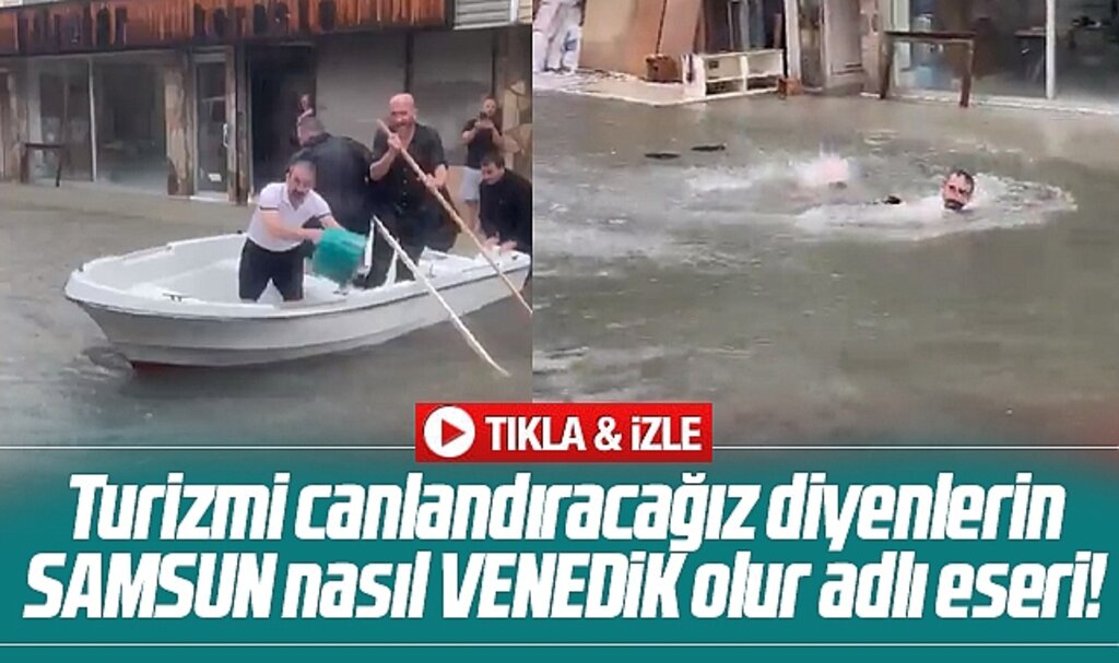 Samsun sağanak yağmurla yine Venedik'e döndü! Sanayi esnafı kayıklara bindi 