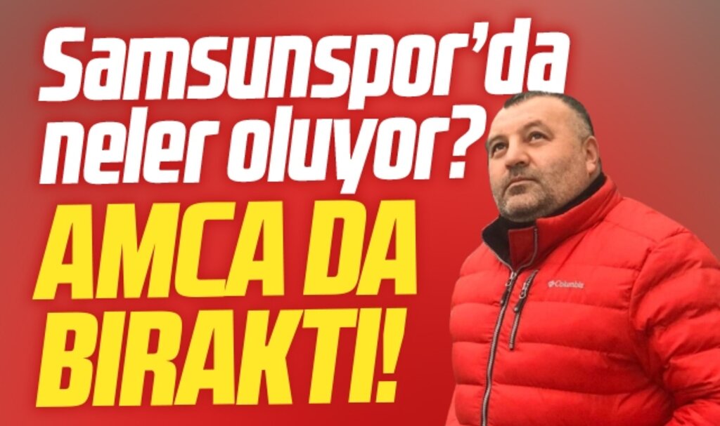 Samsunspor'da neler oluyor? Tonguç Amca da görevi bıraktı!
