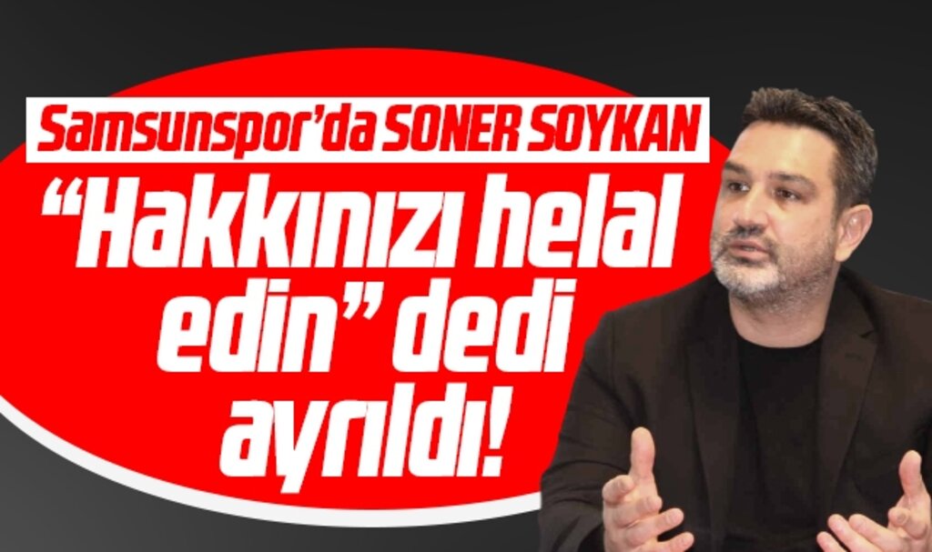Samsunspor'da sıcak gelişme! Soner Soykan görevden ayrıldığını açıkladı