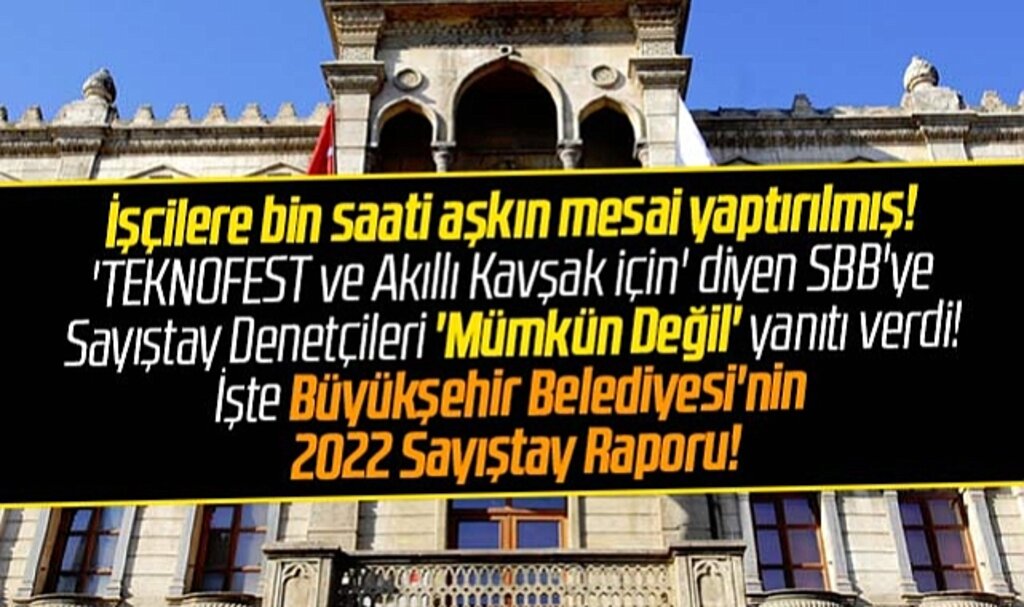 Samsun Büyükşehir Belediyesi'nin 2022 Sayıştay Raporu! Mümkün Değil!