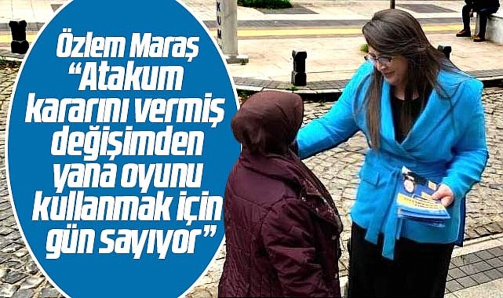 Samsun'da aday adayı Özlem Maraş Atakum'un kararını verdiğini açıkladı
