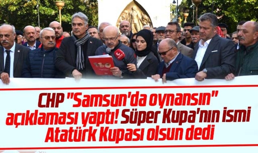 Samsun'da CHP'liler Atatürk Anıtı önünde Süper Kupa açıklaması yaptı
