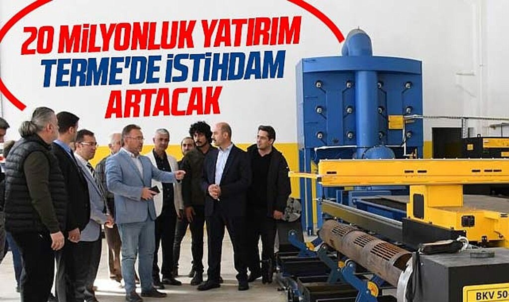 Samsun'un Terme ilçesinde 20 milyonluk yatırım ile istihdam artacak
