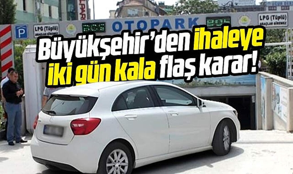 Samsun'da Bulvar AVM otoparkı ihalesi ile ilgili son dakika gelişmesi