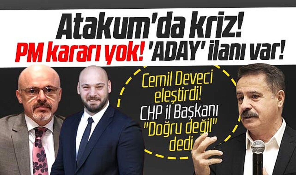 Samsun'da CHP Atakum'da 'Aday' krizi! Parti Meclisi kararı yok aday ilanı var