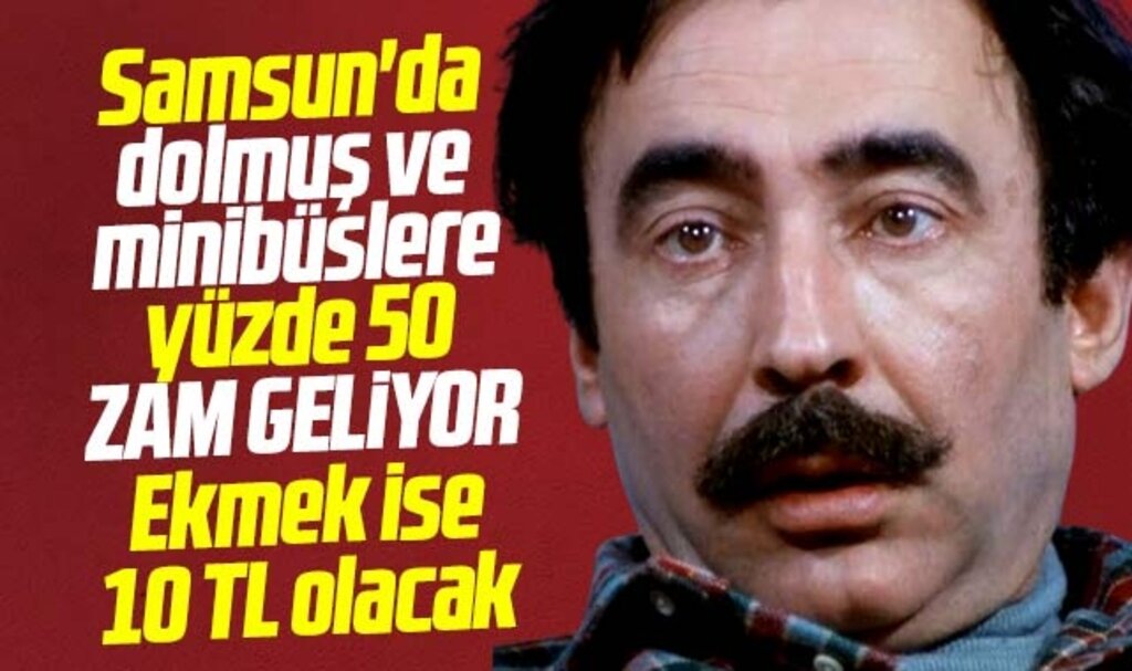 Samsun'da dolmuş ve minibüsler ile ekmek fiyatına zam geliyor