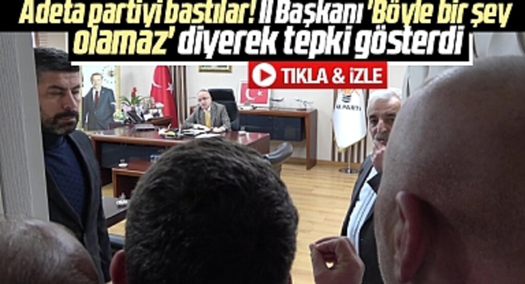 Samsun AK Parti İl Başkanlığında gergin anlar! İl Başkanın odasına girmeye çalıştılar