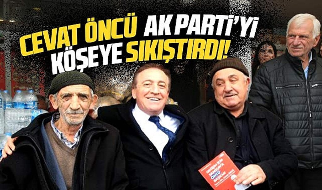 Samsun Büyükşehir adayı Cevat Öncü AK Parti'yi adeta köşeye sıkıştırdı