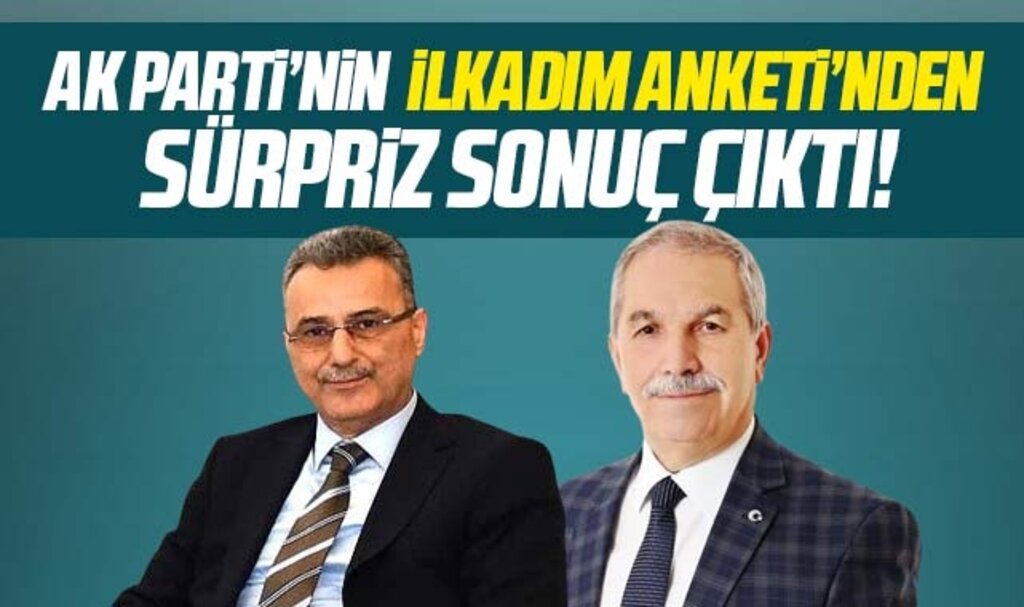 Samsun'da AK Parti'nin İlkadım anketinden sürpriz sonuç çıktı