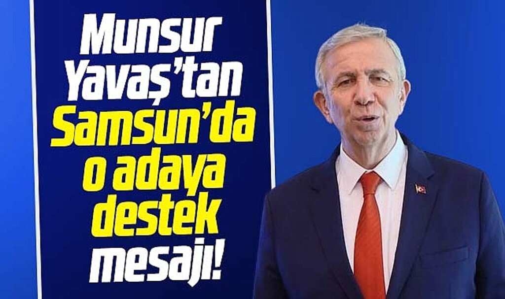 Mansur Yavaş'tan Samsun'da o adaya destek mesajı geldi