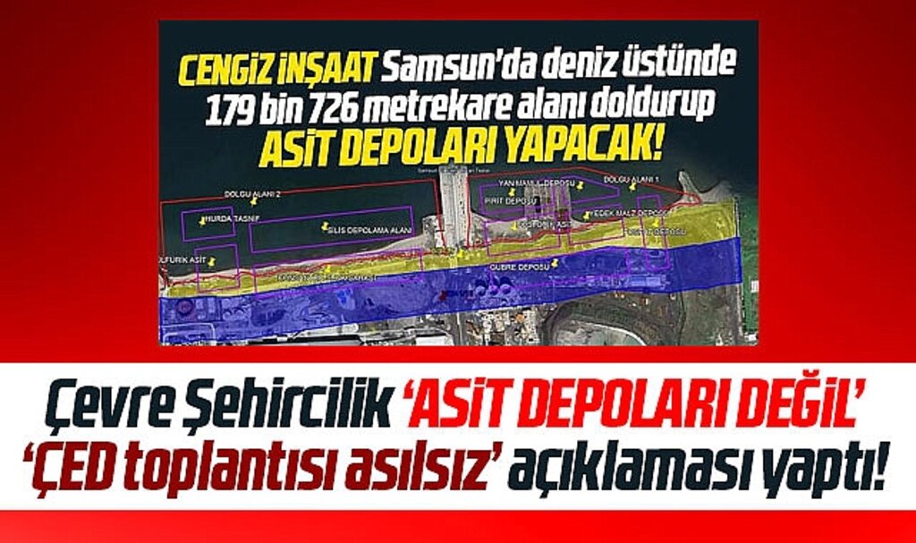 Samsun Çevre Şehircilik asit depolarını değil, ÇED toplantısı yapıldığını yalanladı