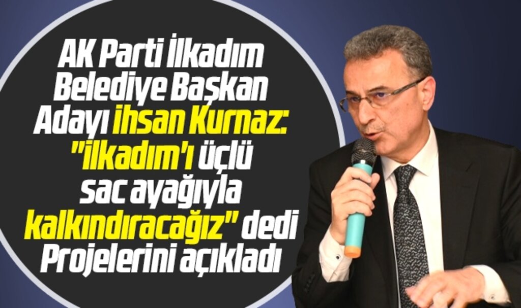 Samsun'da AK Parti İlkadım adayı İhsan Kurnaz projelerini açıkladı
