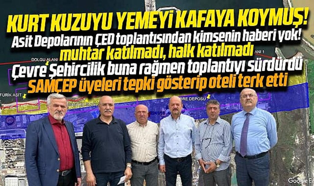 Samsun'da asit depolarının ÇED toplantısına muhtar ve halk katılmadı! SAMÇEP tepki gösterdi