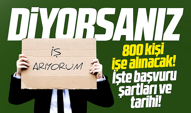 Samsun'da 800 kişi işe alınacak! İşte başvuru şartları ve tarihi