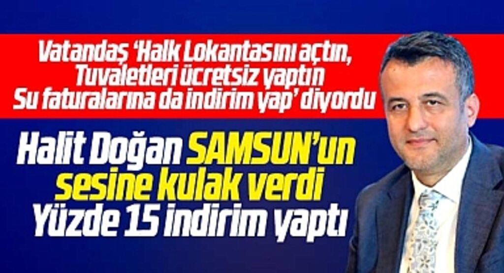 Samsun'da Halit Doğan Samsun'un sesine kulak verdi! Suya yüzde 15 indirim yaptı