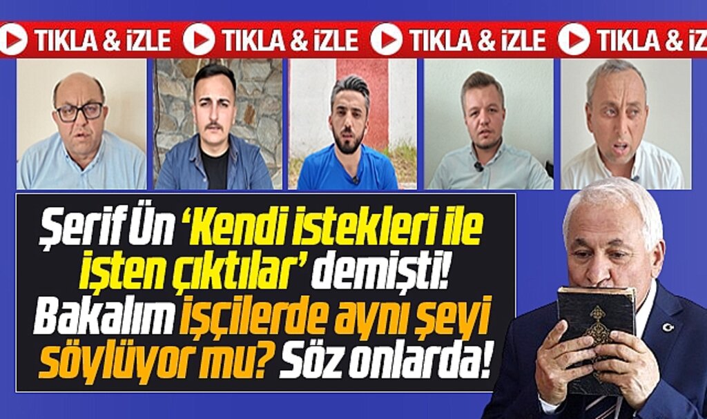 Samsun Kavak'ta kendi istekleri ile işten çıktığı söylenen işçiler Şerif Ün'e yanıt verdi