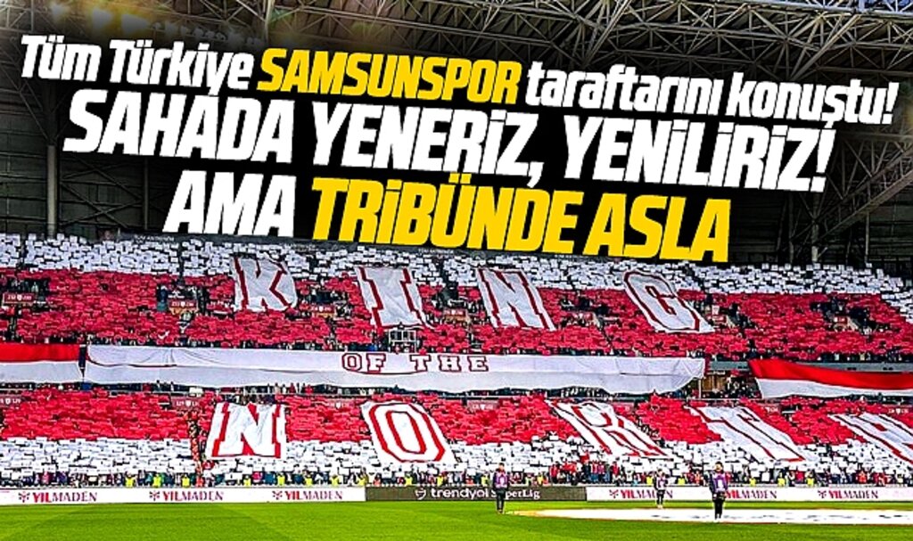 Samsunspor taraftarını Trabzonspor maçında tüm Türkiye konuştu! Kuzeyin tek kralı!