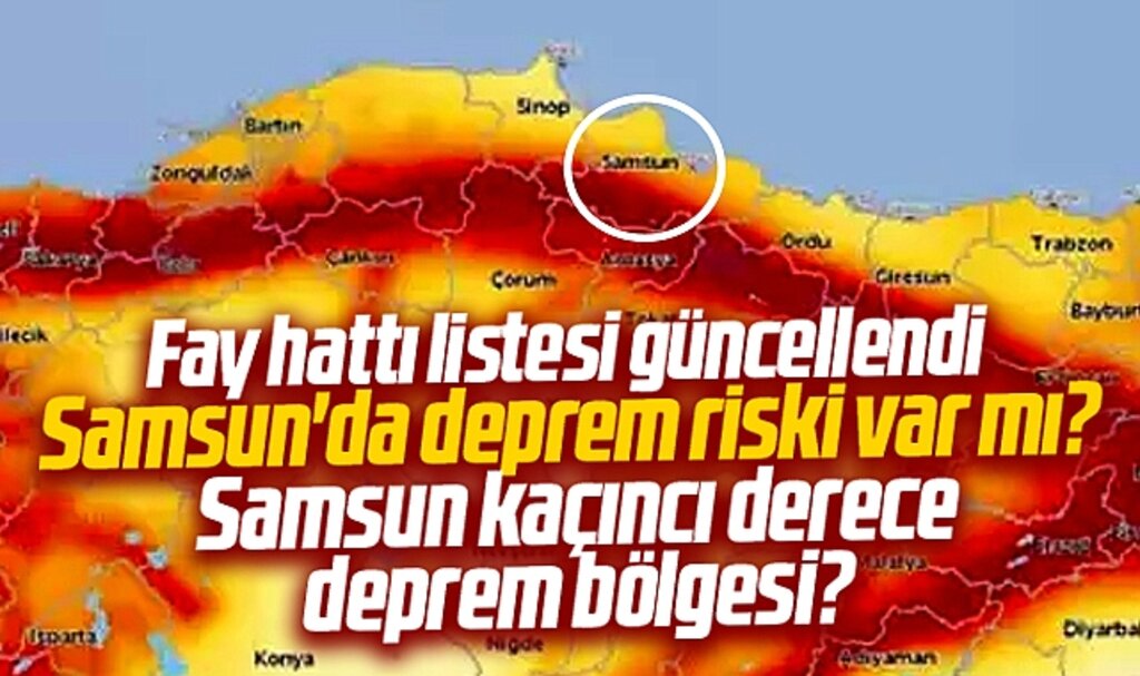 Samsun'da deprem riski var mı? Samsun kaçıncı derece deprem bölgesi?