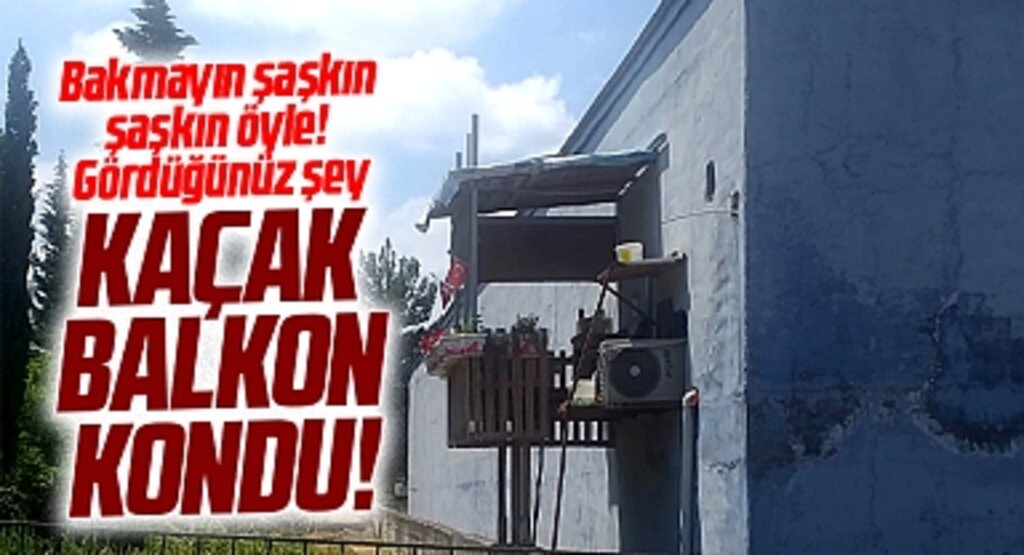 Samsun'da Gıda Borsasında bir firma binanın dışına kaçak balkon yaptı