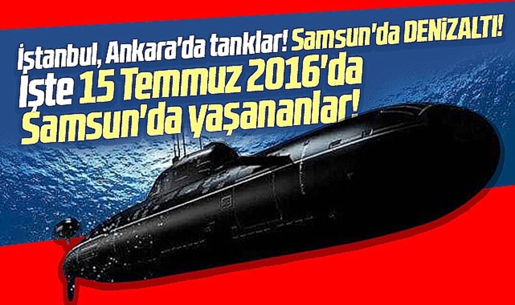 Samsun'da 15 Temmuz 2016 yılında hain darbe girişimi gecesi neler yaşandı, neler oldu?