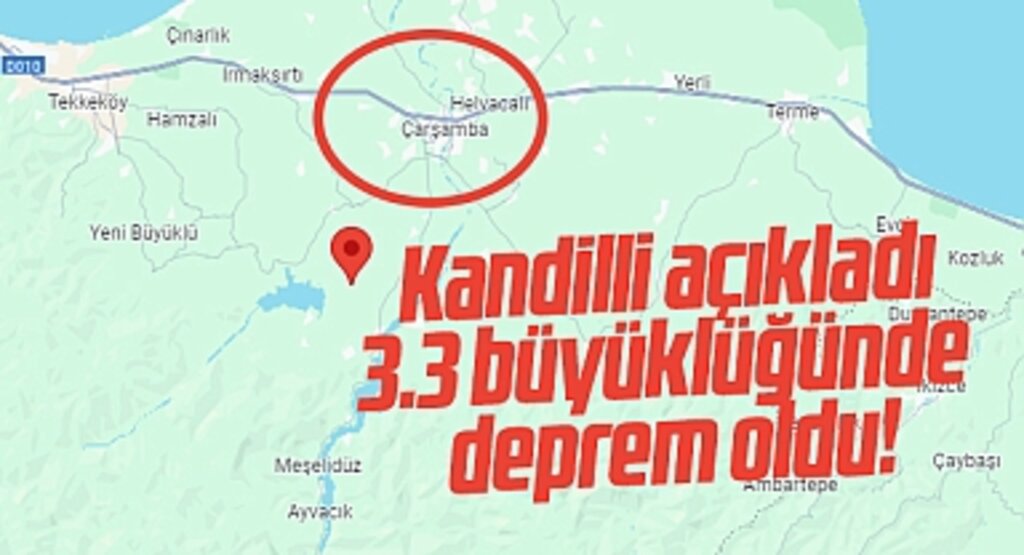Samsun'da deprem! Kandilli 3.3 büyüklüğünde olduğunu açıkladı