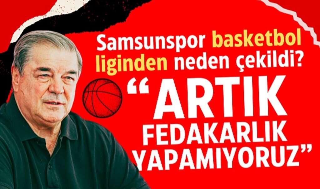 Samsunspor'un basketbol liginden çekilme sebebi açıklandı!
