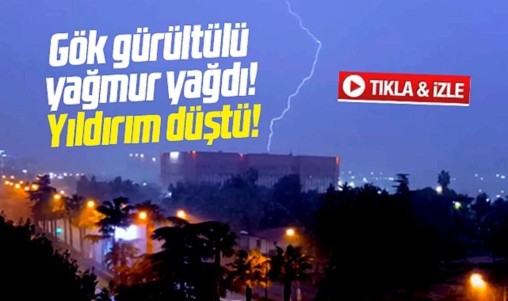 Samsun'a akşam saati yağmur yağdı, yıldırım düştü
