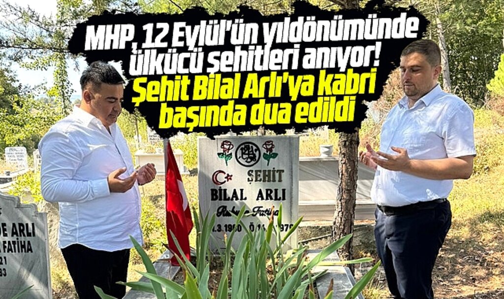 Samsun Kavak'ta ülkücü şehit Bilal Arlı kabri başında anıldı