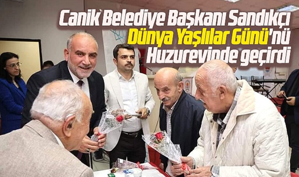 Samsun'da Canik Belediye Başkanı Sandıkçı huzurevi sakinlerinin hayır duasını aldı