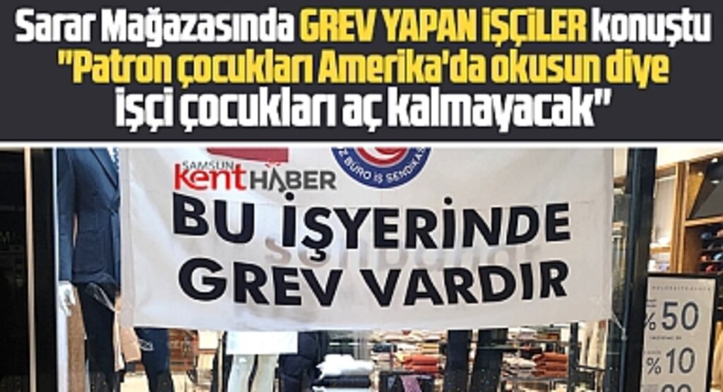 Samsun Piazza AVM'de Sarar Mağazasında grev yapan işçiler konuştu
