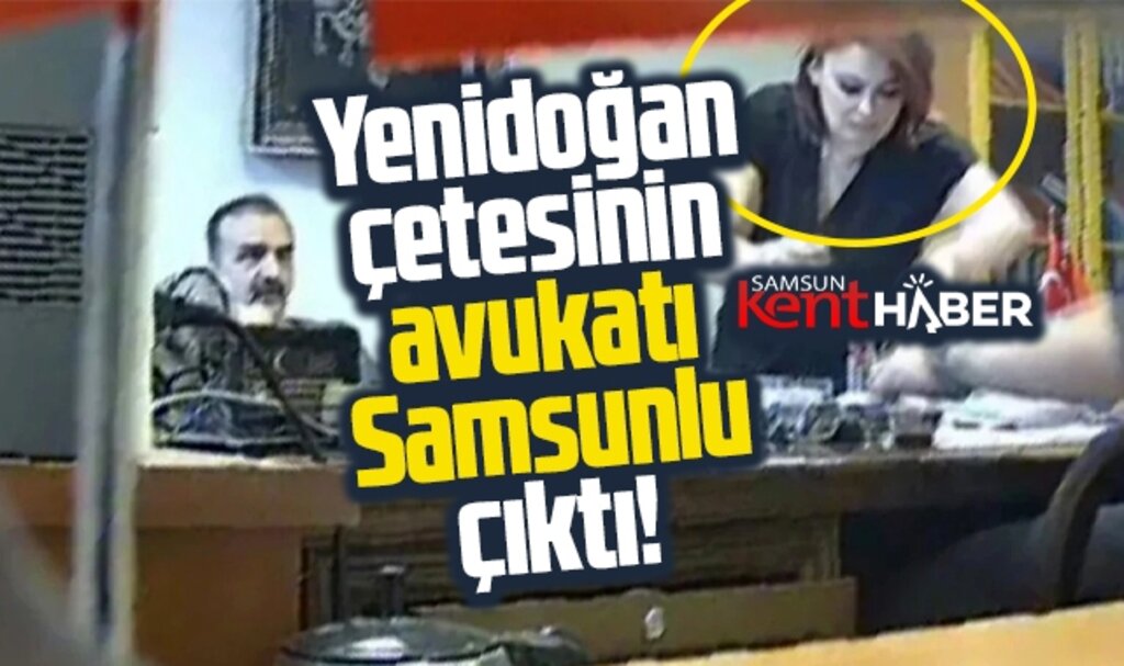 Samsun'u şoke edecek bilgi! Yenidoğan çetesinin avukatı Samsunluymuş