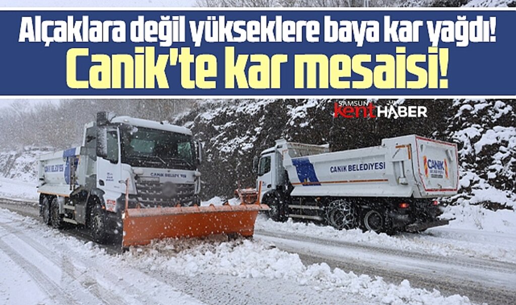 Samsun Canik'te yüksek kesimlere yoğun kar yağdı! Kapanan yollar açılıyor