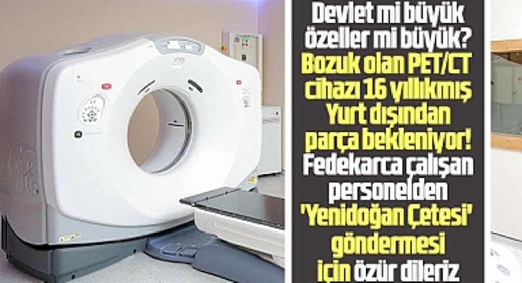 Samsun'da bozuk olan PET/CT cihazı 16 yıllık, tamir için yurt dışından parça bekleniyor