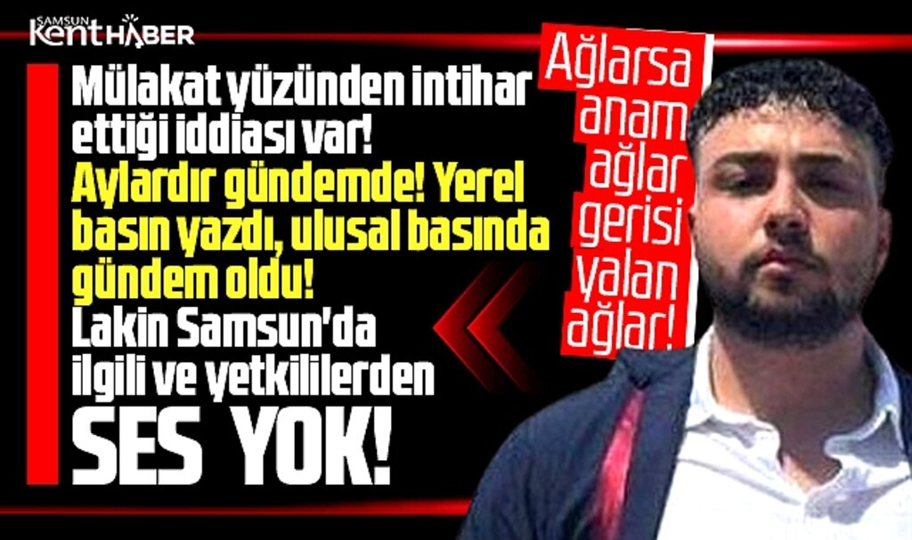 Samsun'da Doğuş Can Kavaklı'nın intiharı ile ilgili yetkililerden ses çıkmıyor!