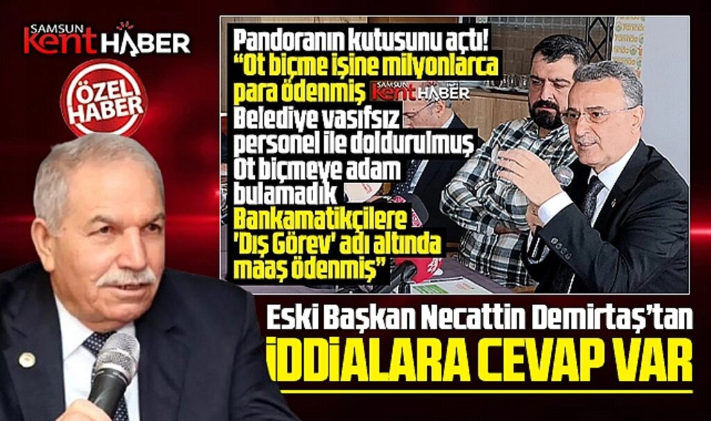 Samsun'da eski başkan Necattin Demirtaş İhsan Kurnaz'ın iddialarına yanıt verdi