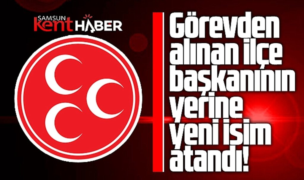 Samsun'da MHP Atakum İlçe Başkanlığı görevine Ahmet Hatinoğlu atandı