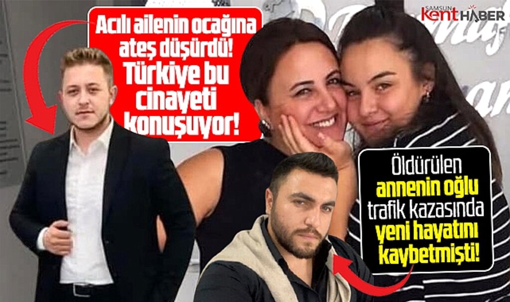 Samsun'daki bu cinayeti Türkiye konuşuyor! Evlat acısı yaşayan anneyi öldürdü