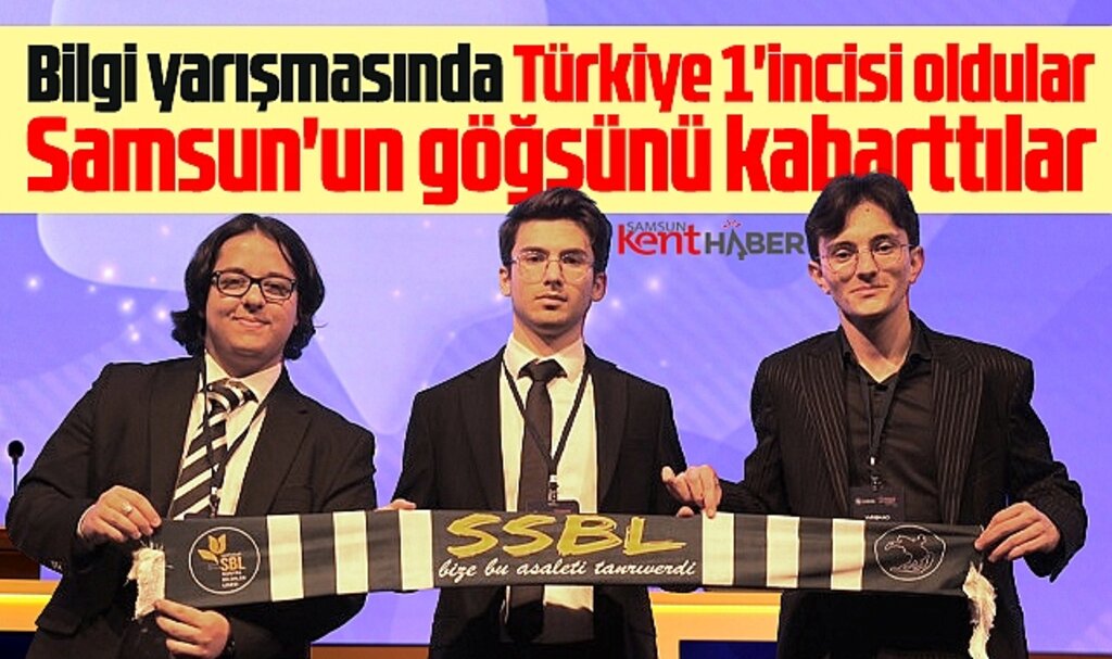 Samsun Sosyal Bilimler Lisesi, bilgi yarışmasında Türkiye birincisi oldu