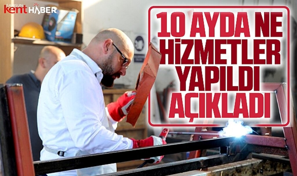 Samsun'da Atakum Belediye Başkanı Türkel 10 ayda yapılan hizmetleri açıkladı