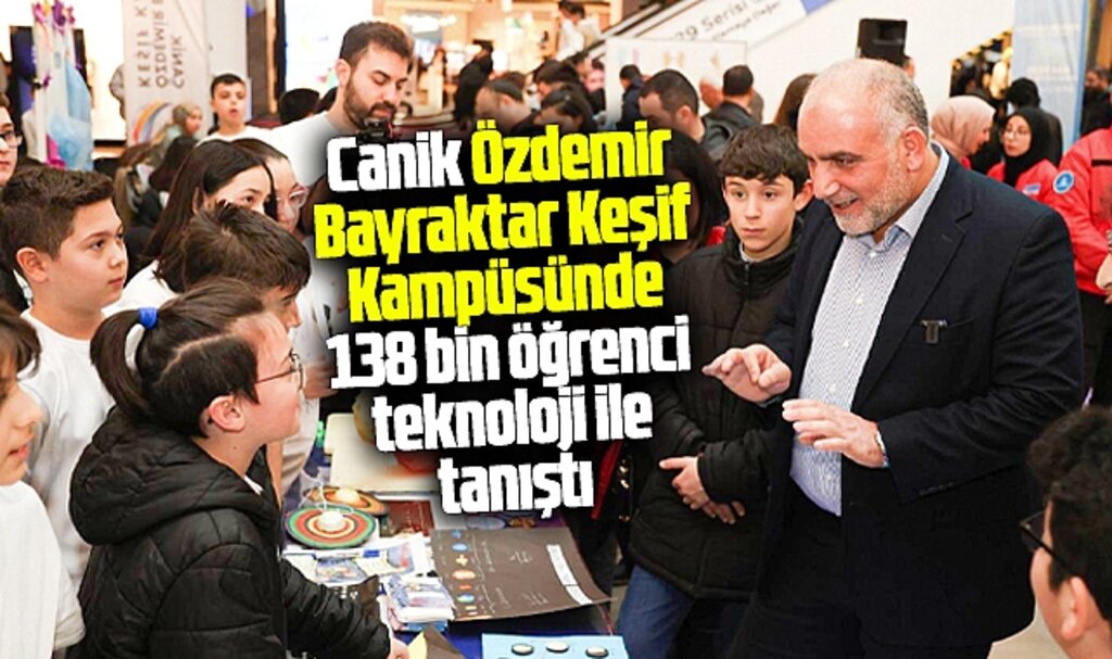 Samsun'da Canik Özdemir Bayraktar Keşif Kampüsünde 138 bin öğrenci eğitim aldı 