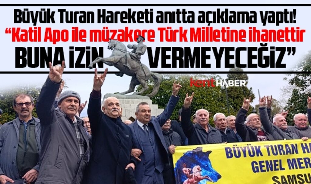 Samsun'da Öcalan ile müzakereye Büyük Türk Turan Hareketinden tepki