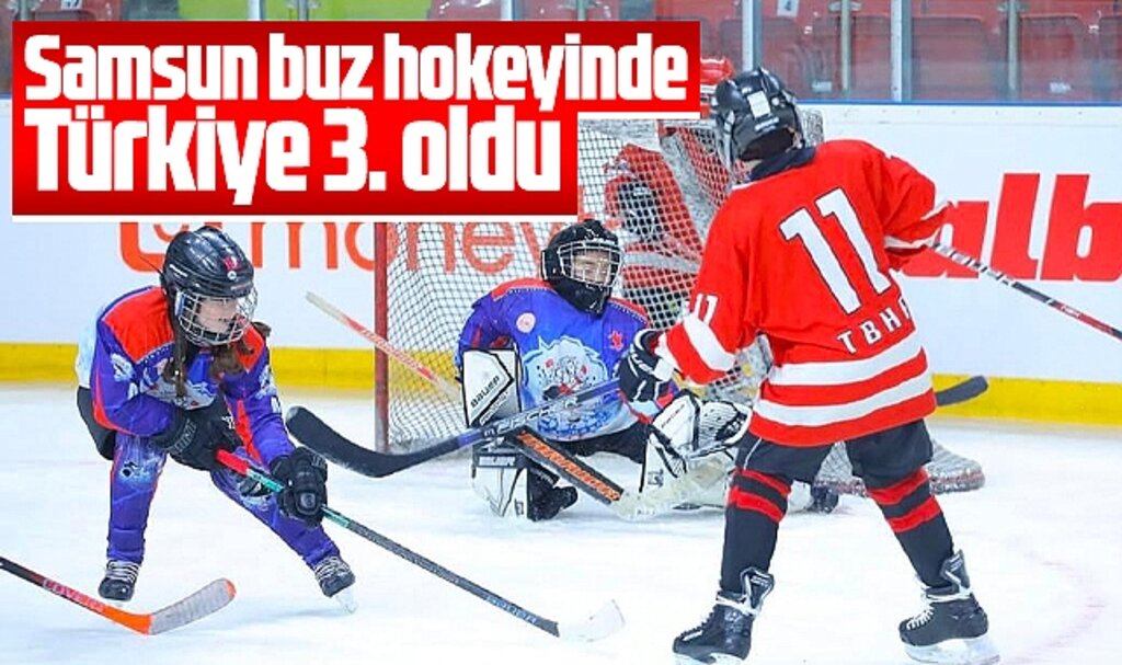 Samsun Gençlik Spor Buz Hokeyi takımı Türkiye 3'üncüsü oldu