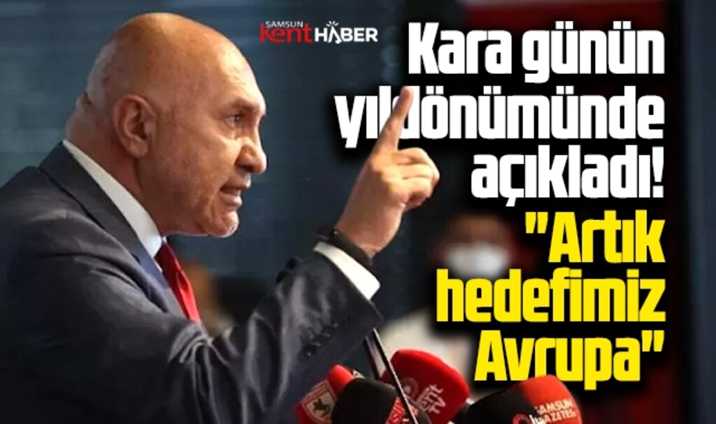 Yüksel Yıldırım'dan flaş açıklama! Samsunspor'un hedefi artık Avrupa