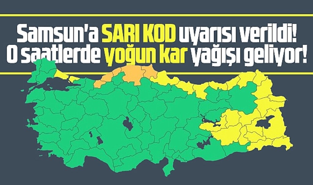 Samsun'a sarı kod uyarısı verildi! O saatlerde yoğun kar bekleniyor!
