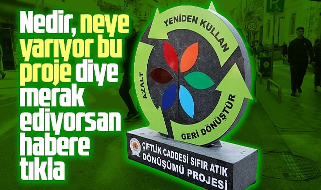 Samsun Çiftlik caddesinde uygulanan Sıfır Atık Projesi neye yarıyor açıklandı