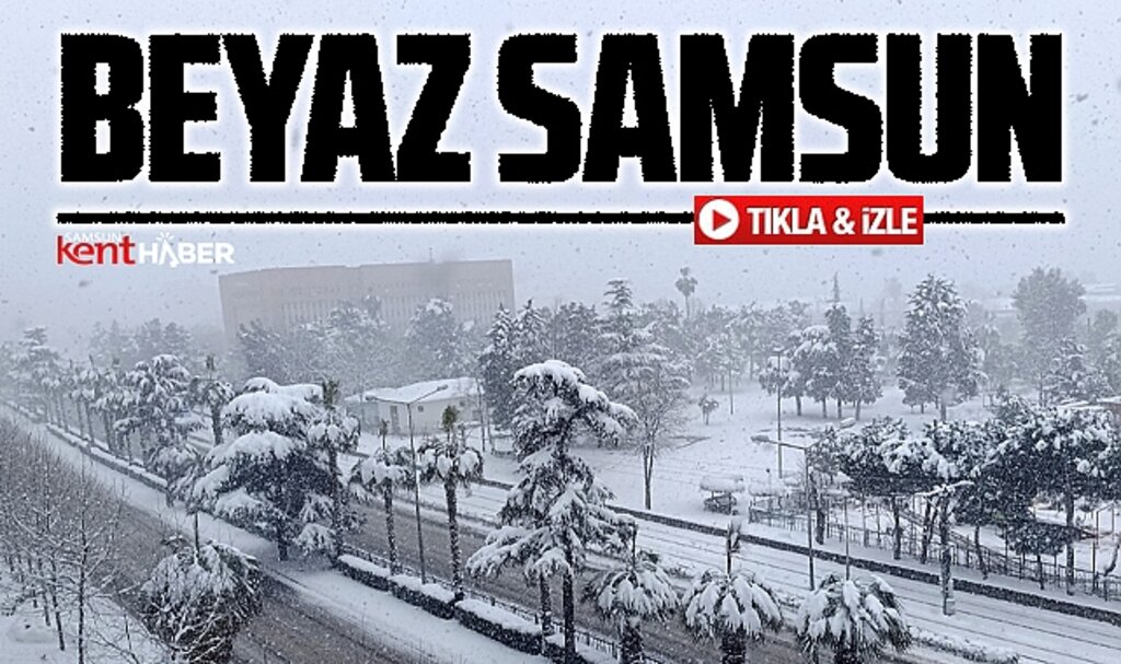 Samsun Cumartesi gününe beyaza bürünen görüntüsü ile uyandı