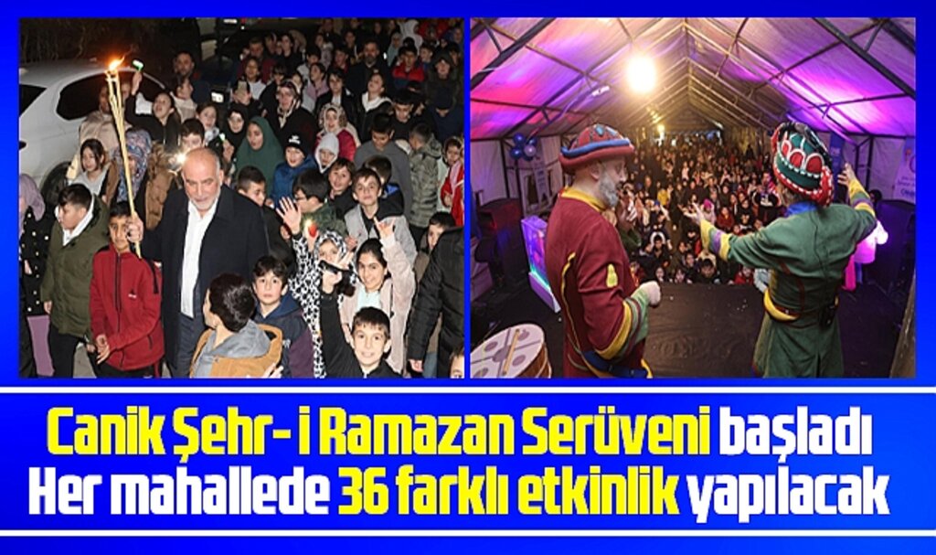 Samsun'da Canik Belediyesi'nin Şehr-i Ramazan Serüveni başladı
