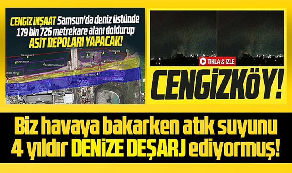 Samsun'da Cengiz Enerji'ye ait tesis 4 yıldır atık suyunu denize deşarj ediyor!