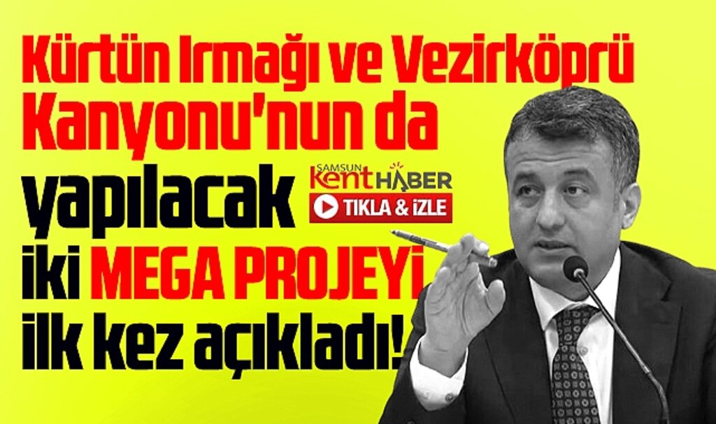 Samsun'a yapılacak iki mega projeyi Büyükşehir Başkanı Doğan ilk kez açıkladı