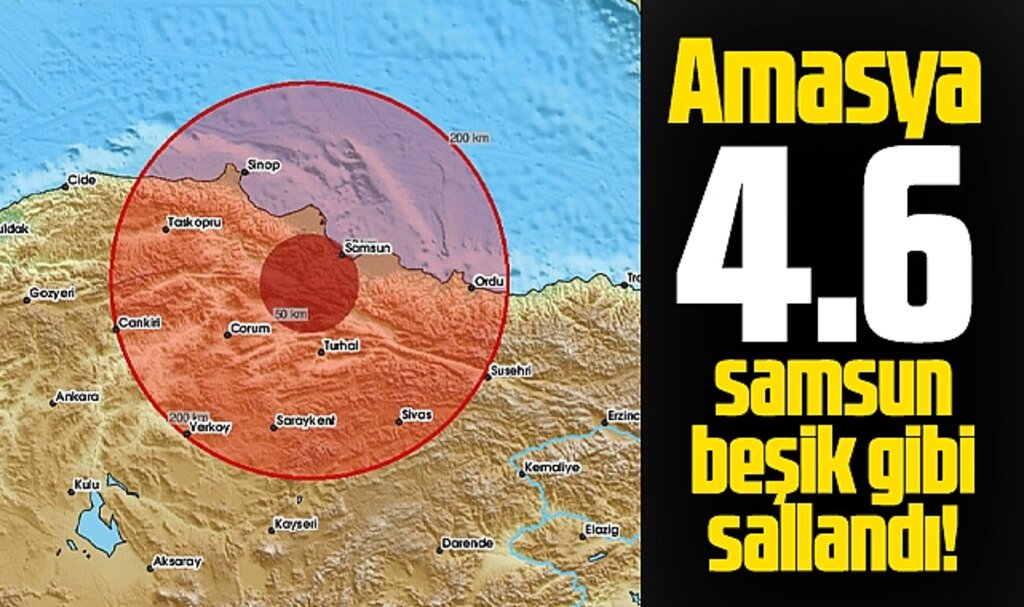 Samsun beşik gibi sallandı! Amasya'da 4-6 deprem oldu!